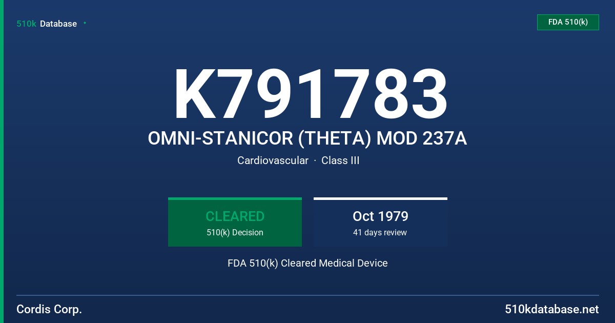 K791783 OMNI-STANICOR (THETA) MOD 237A FDA 510(k) Cleared Medical Device