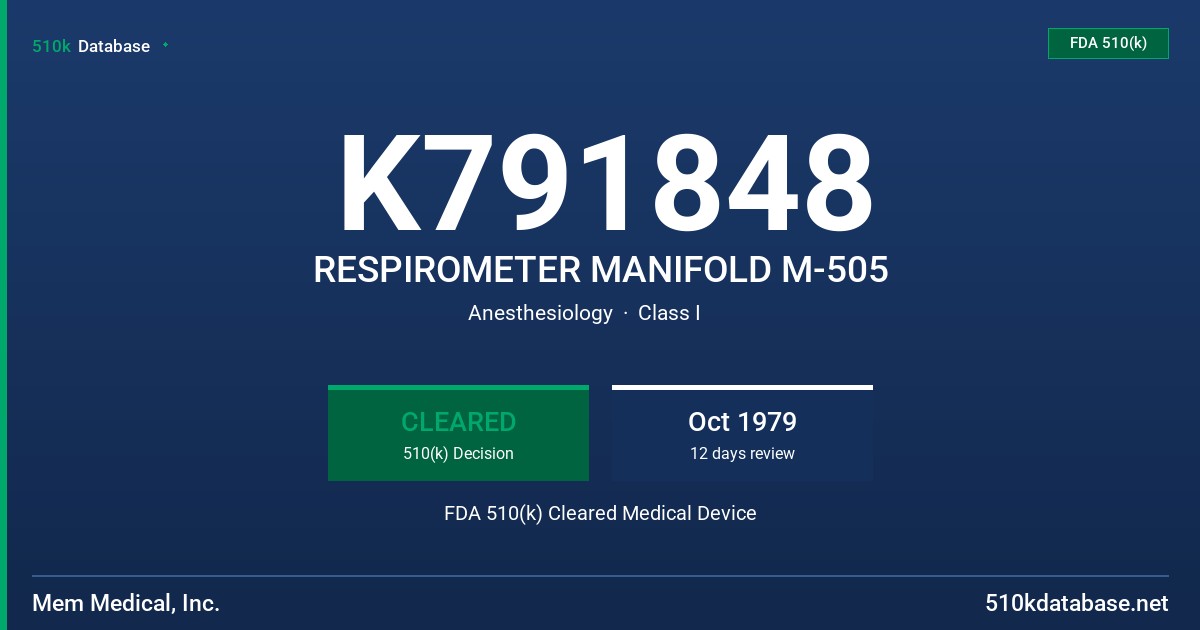 K791848 RESPIROMETER MANIFOLD M-505 FDA 510(k) Cleared Medical Device