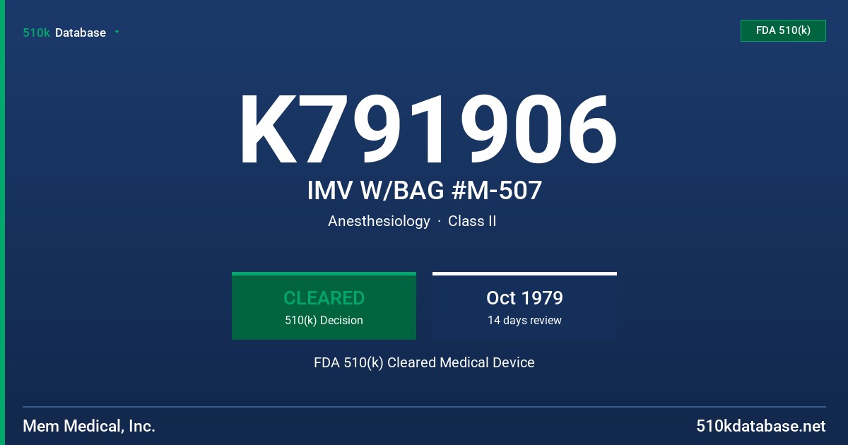 K791906 IMV W/BAG #M-507 FDA 510(k) Cleared Medical Device