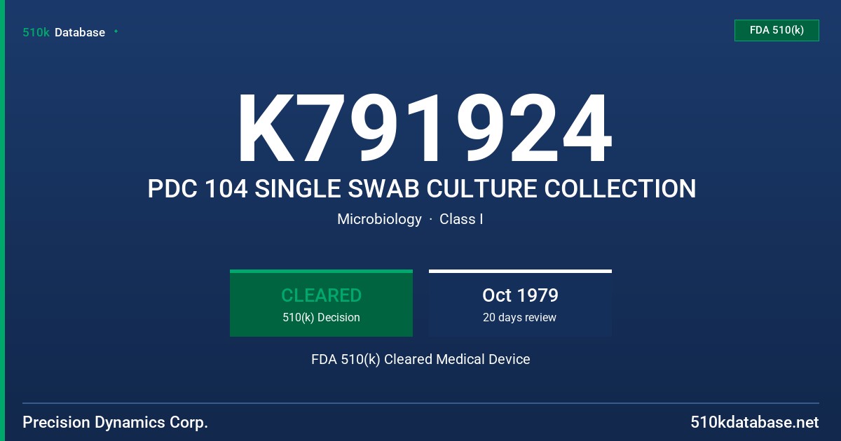 K791924 PDC 104 SINGLE SWAB CULTURE COLLECTION FDA 510(k) Cleared Medical Device