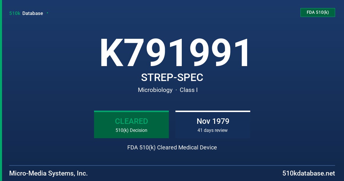 K791991 STREP-SPEC FDA 510(k) Cleared Medical Device