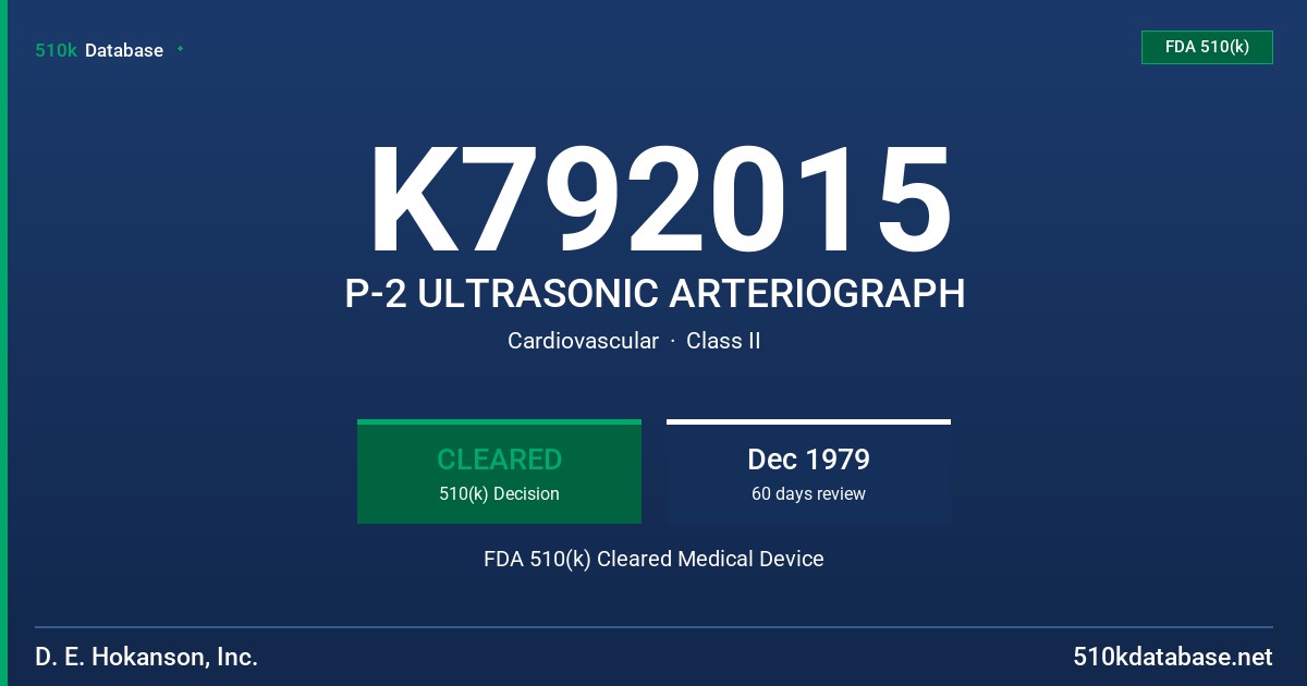 K792015 P-2 ULTRASONIC ARTERIOGRAPH FDA 510(k) Cleared Medical Device
