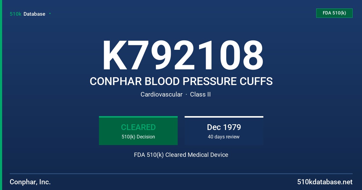 K792108 CONPHAR BLOOD PRESSURE CUFFS FDA 510(k) Cleared Medical Device