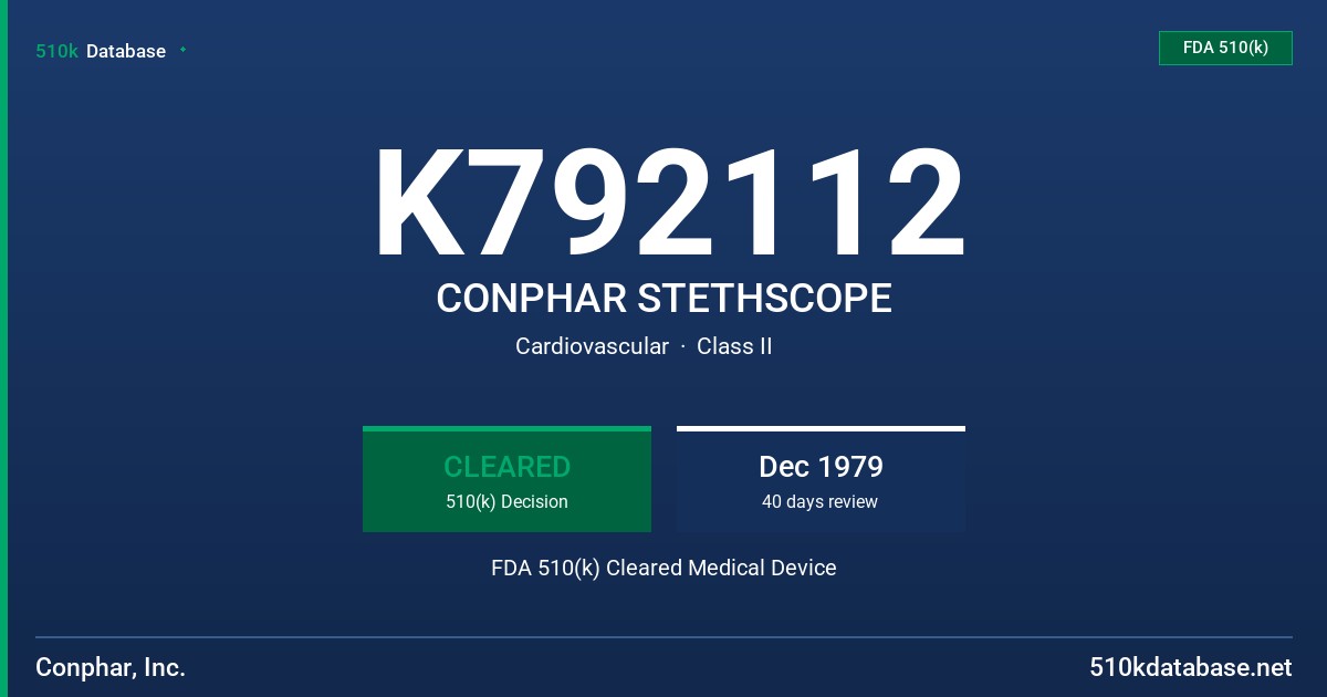 K792112 CONPHAR STETHSCOPE FDA 510(k) Cleared Medical Device