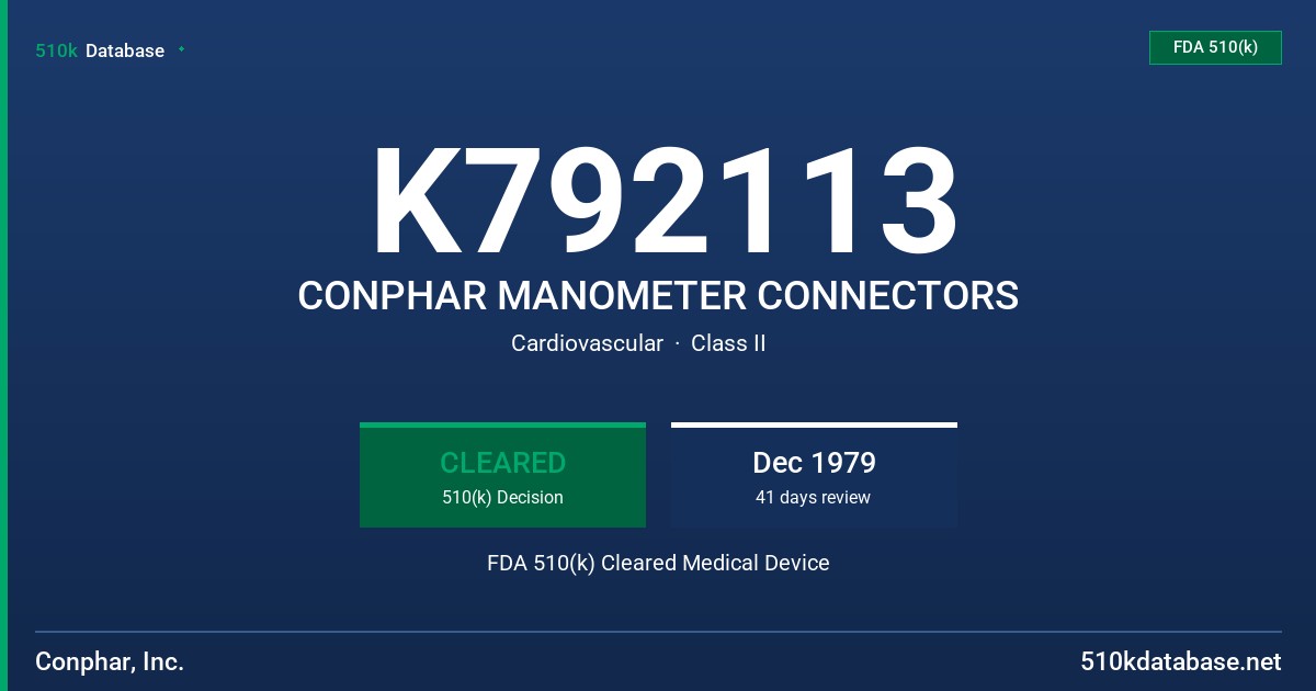 K792113 CONPHAR MANOMETER CONNECTORS FDA 510(k) Cleared Medical Device