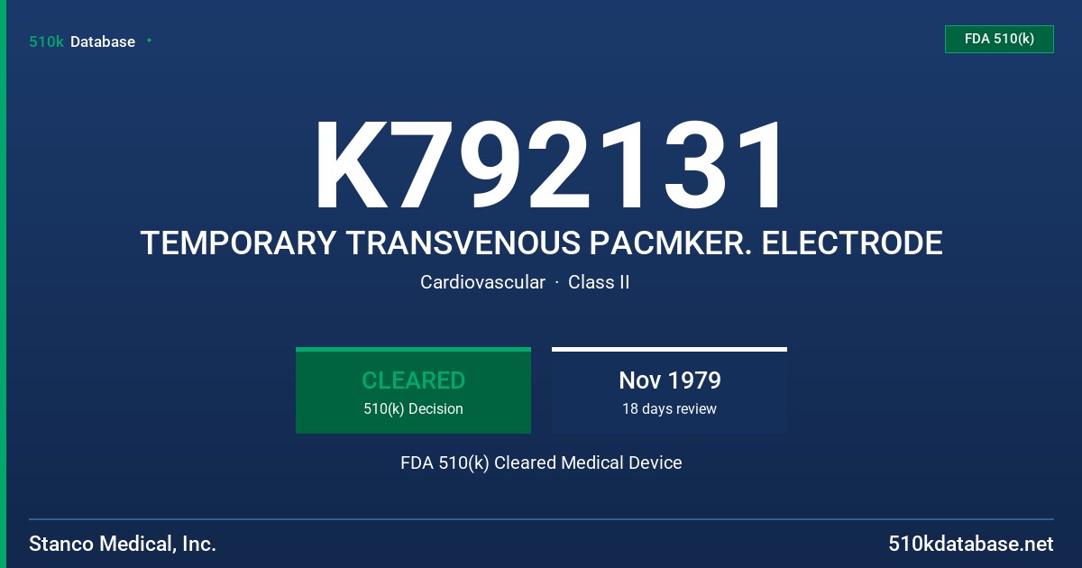 K792131 TEMPORARY TRANSVENOUS PACMKER. ELECTRODE FDA 510(k) Cleared Medical Device