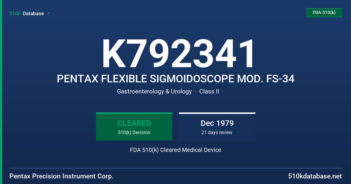 K792341 PENTAX FLEXIBLE SIGMOIDOSCOPE MOD. FS-34 FDA 510(k) Cleared Medical Device