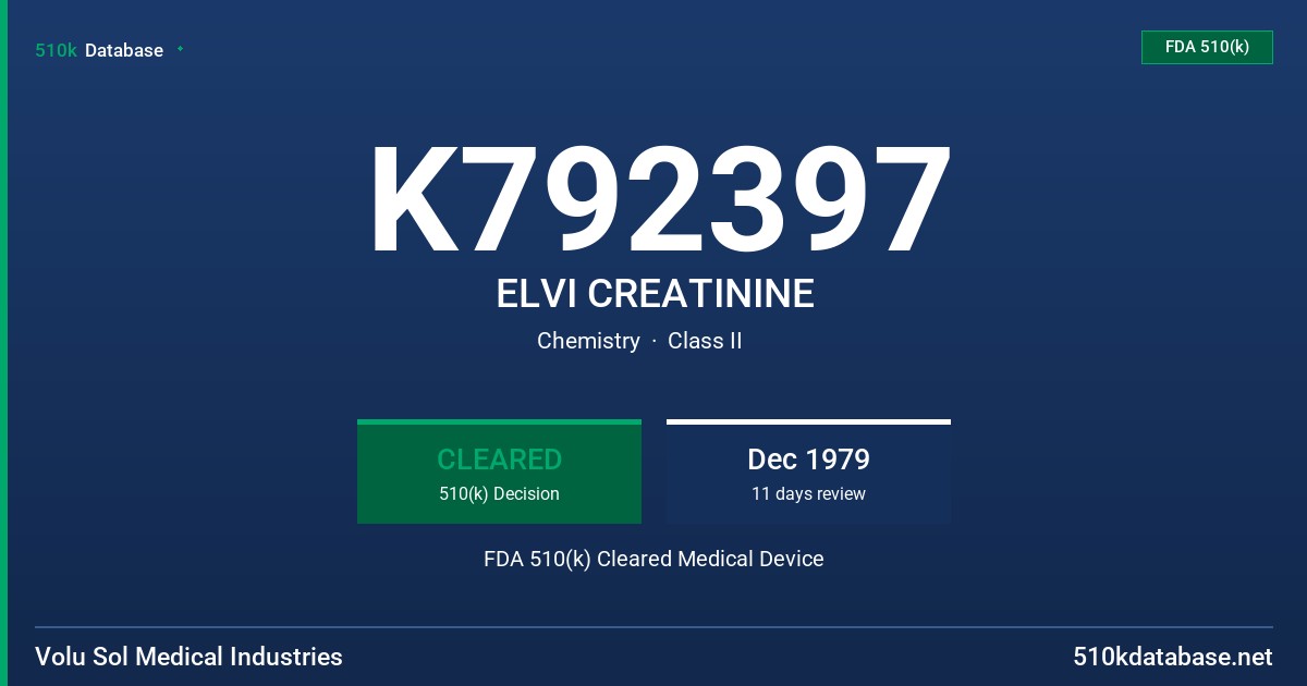 K792397 ELVI CREATININE FDA 510(k) Cleared Medical Device