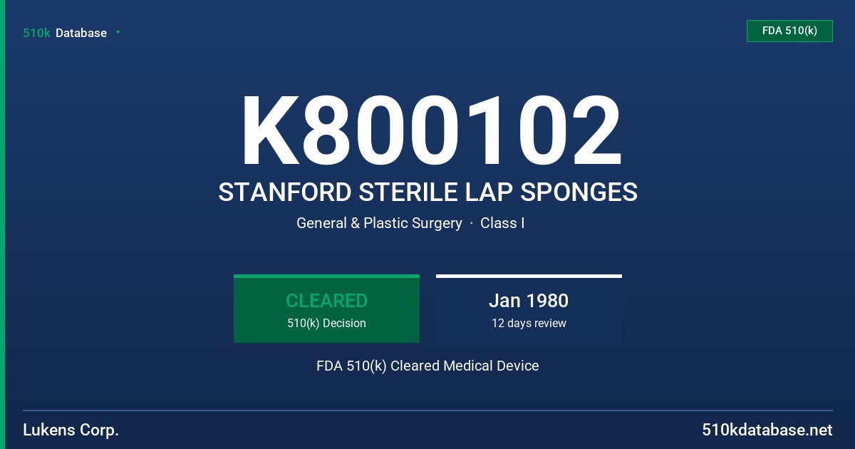 K800102 STANFORD STERILE LAP SPONGES FDA 510(k) Cleared Medical Device