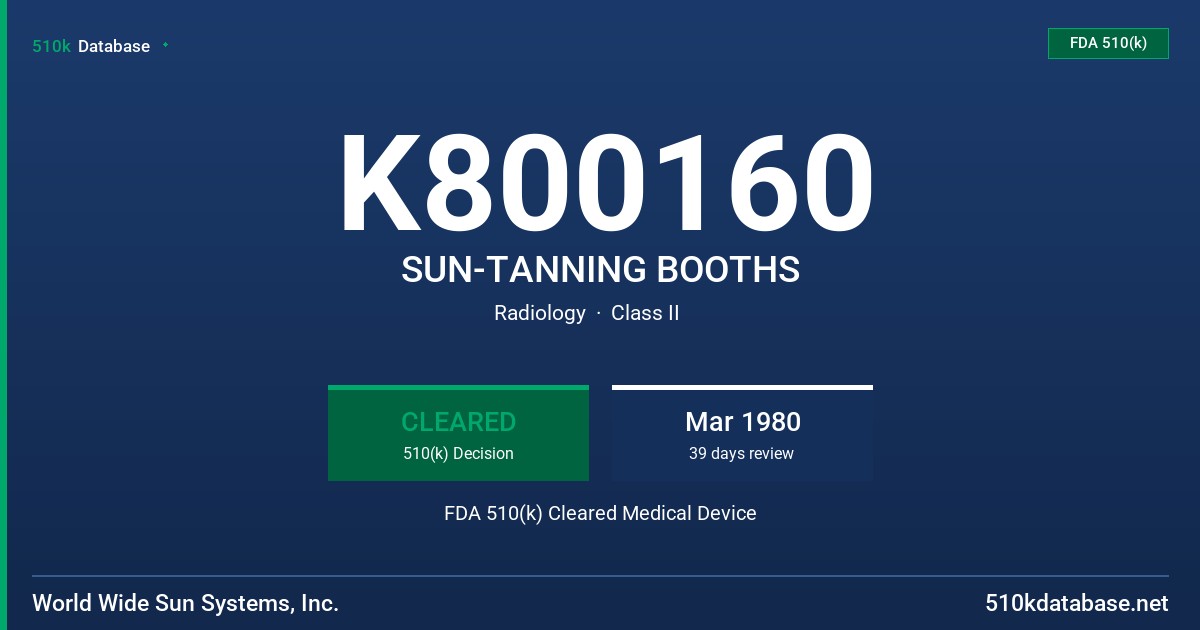 K800160 SUN-TANNING BOOTHS FDA 510(k) Cleared Medical Device