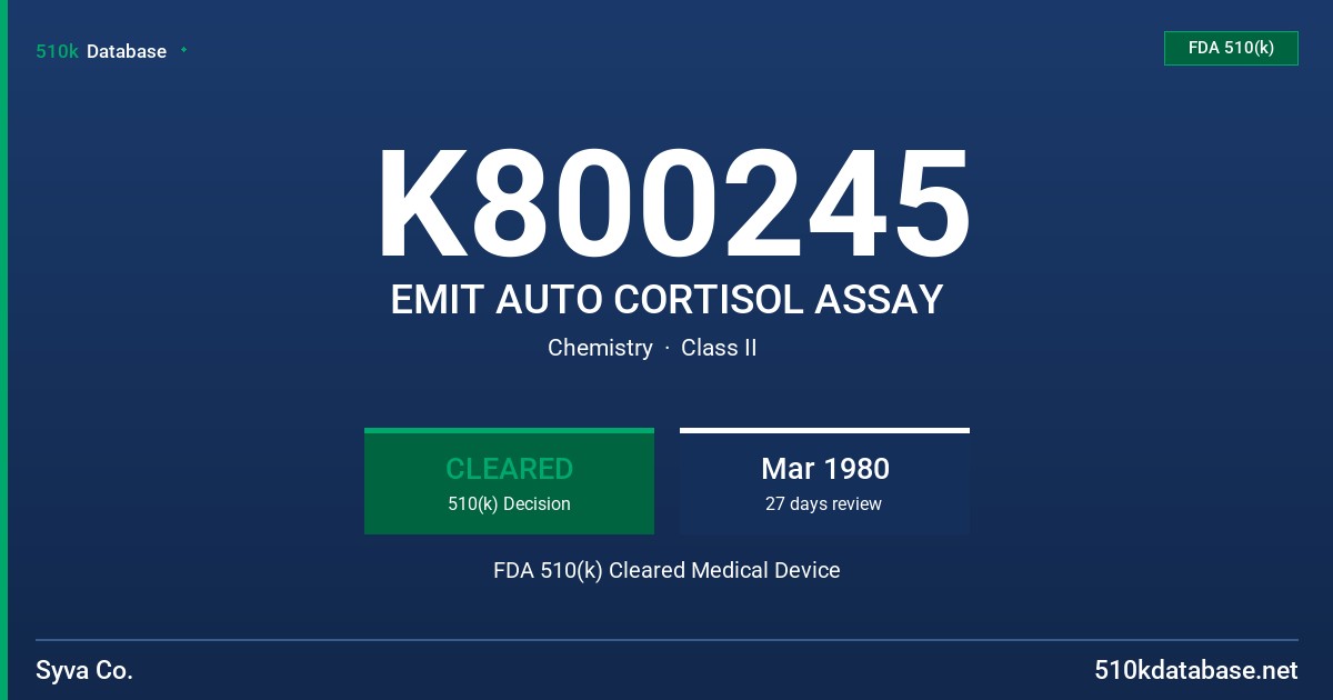 K800245 EMIT AUTO CORTISOL ASSAY FDA 510(k) Cleared Medical Device