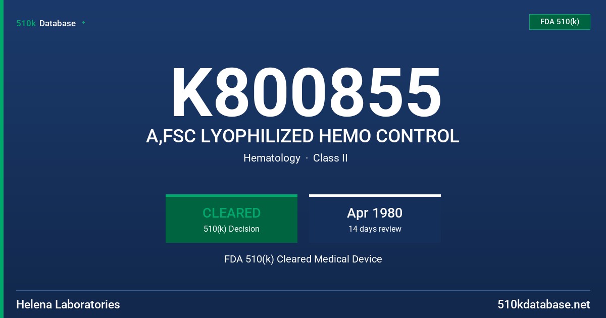 K800855 A,FSC LYOPHILIZED HEMO CONTROL FDA 510(k) Cleared Medical Device