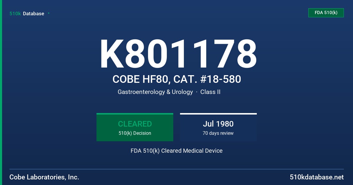 K801178 COBE HF80, CAT. #18-580 FDA 510(k) Cleared Medical Device