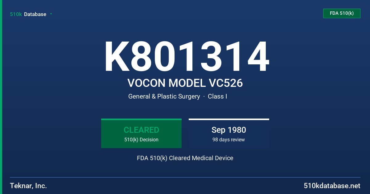 K801314 VOCON MODEL VC526 FDA 510(k) Cleared Medical Device