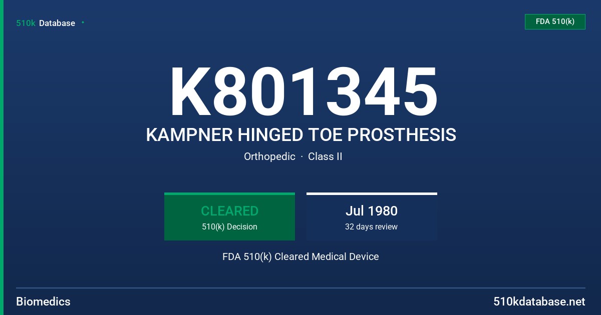 K801345 KAMPNER HINGED TOE PROSTHESIS FDA 510(k) Cleared Medical Device