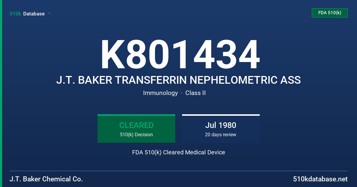 K801434 J.T. BAKER TRANSFERRIN NEPHELOMETRIC ASS FDA 510(k) Cleared Medical Device