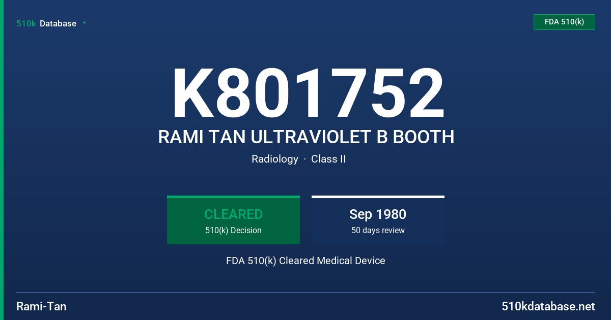 K801752 RAMI TAN ULTRAVIOLET B BOOTH FDA 510(k) Cleared Medical Device