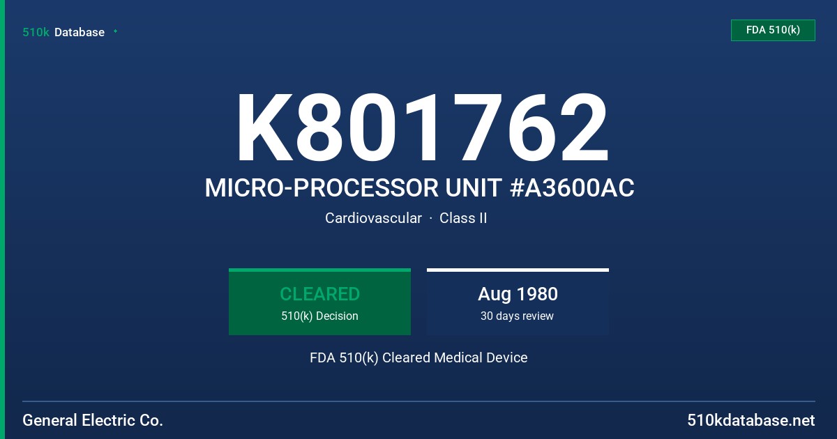 K801762 MICRO-PROCESSOR UNIT #A3600AC FDA 510(k) Cleared Medical Device