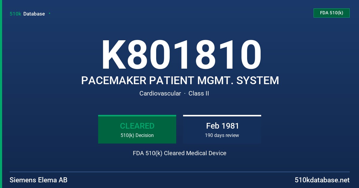 K801810 PACEMAKER PATIENT MGMT. SYSTEM FDA 510(k) Cleared Medical Device
