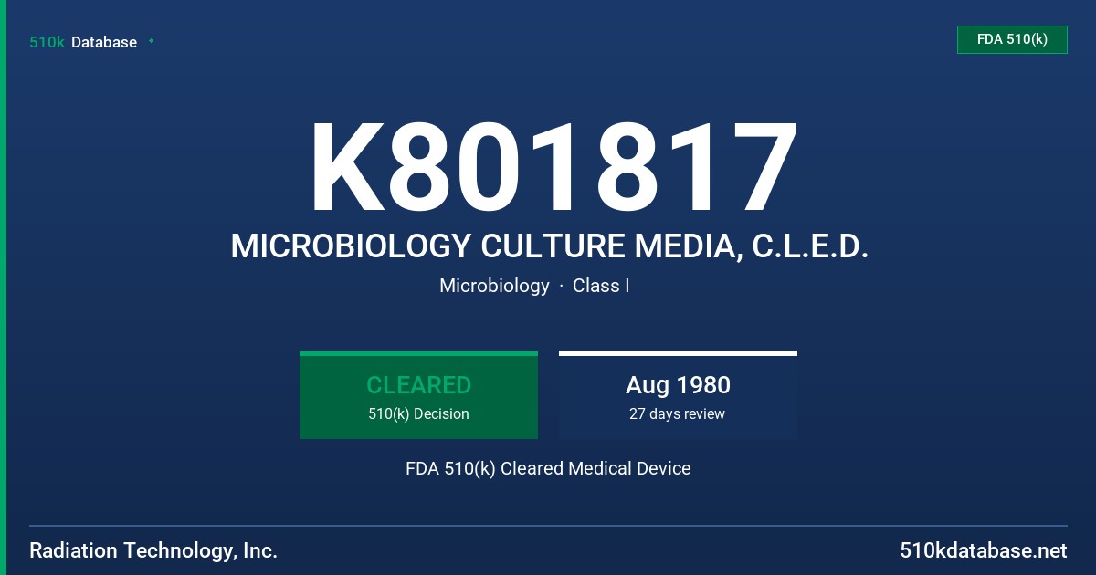 K801817 MICROBIOLOGY CULTURE MEDIA, C.L.E.D. FDA 510(k) Cleared Medical Device