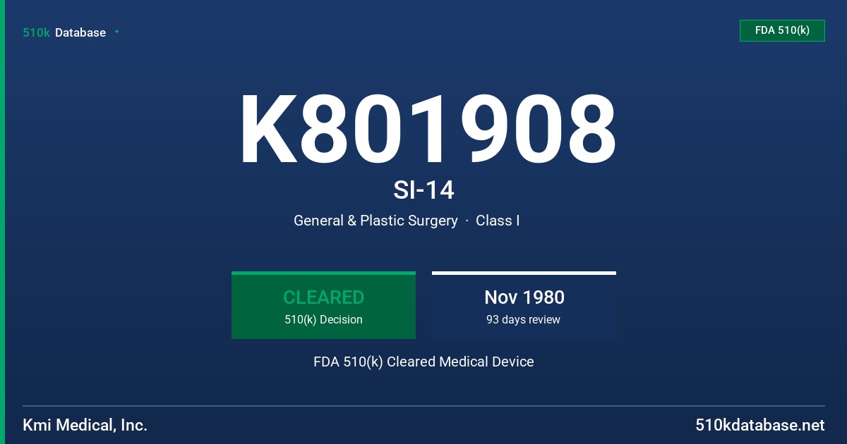 K801908 SI-14 FDA 510(k) Cleared Medical Device