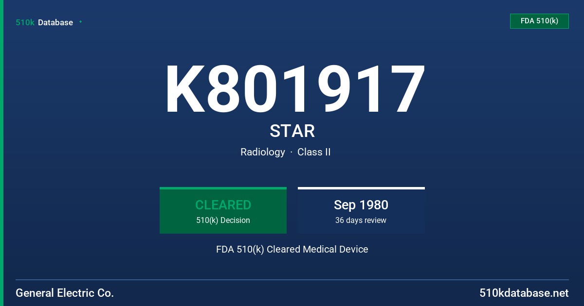 K801917 STAR FDA 510(k) Cleared Medical Device