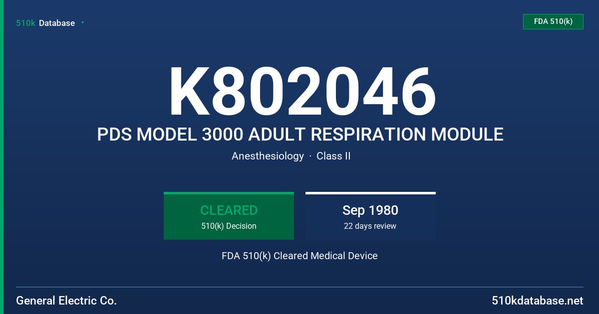 K802046 PDS MODEL 3000 ADULT RESPIRATION MODULE FDA 510(k) Cleared Medical Device