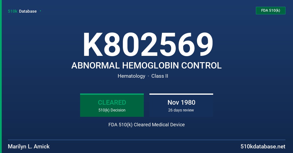 K802569 ABNORMAL HEMOGLOBIN CONTROL FDA 510(k) Cleared Medical Device