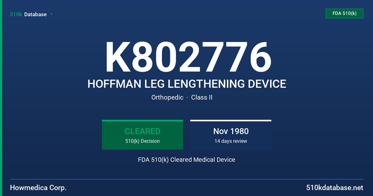 K802776 HOFFMAN LEG LENGTHENING DEVICE FDA 510(k) Cleared Medical Device