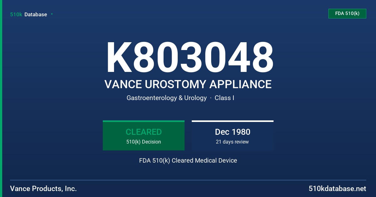 K803048 VANCE UROSTOMY APPLIANCE FDA 510(k) Cleared Medical Device