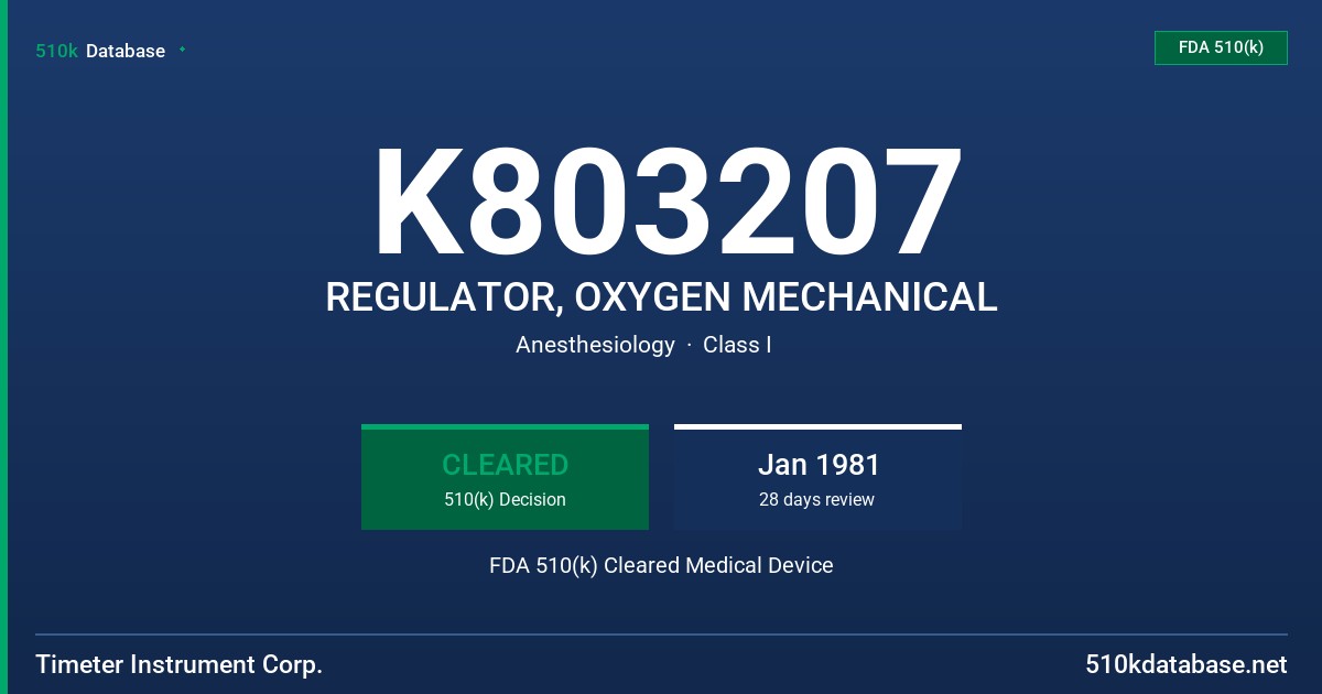 K803207 REGULATOR, OXYGEN MECHANICAL FDA 510(k) Cleared Medical Device