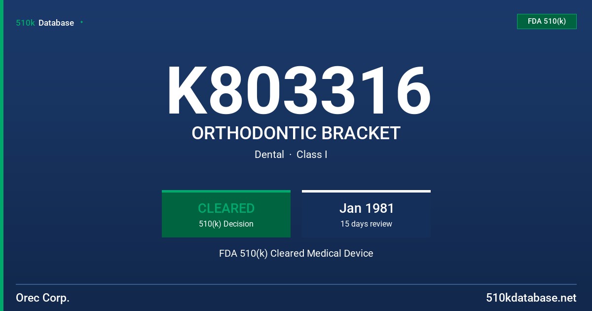 K803316 ORTHODONTIC BRACKET FDA 510(k) Cleared Medical Device