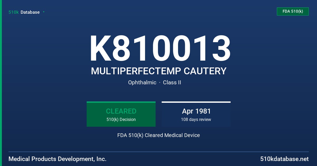 K810013 MULTIPERFECTEMP CAUTERY FDA 510(k) Cleared Medical Device