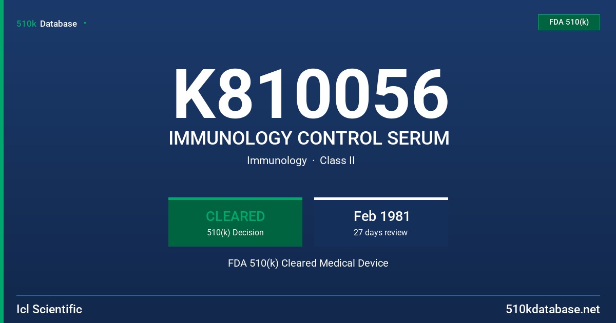 K810056 IMMUNOLOGY CONTROL SERUM FDA 510(k) Cleared Medical Device