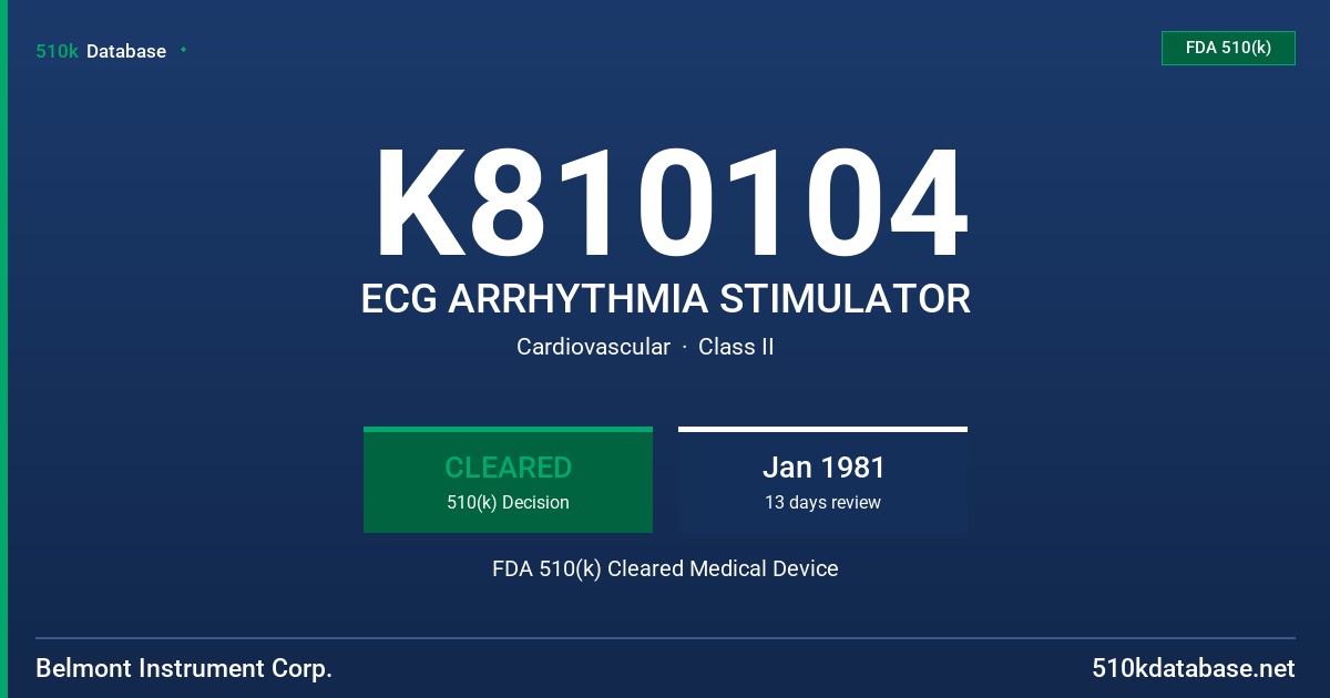 K810104 ECG ARRHYTHMIA STIMULATOR FDA 510(k) Cleared Medical Device
