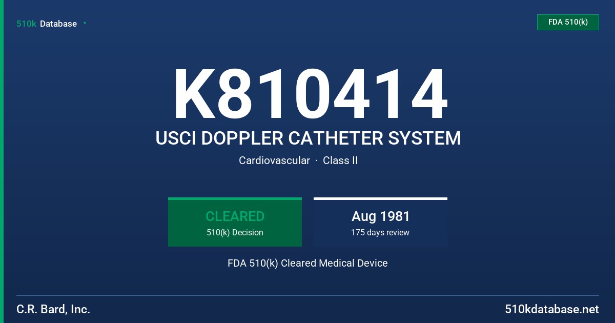 K810414 USCI DOPPLER CATHETER SYSTEM FDA 510(k) Cleared Medical Device