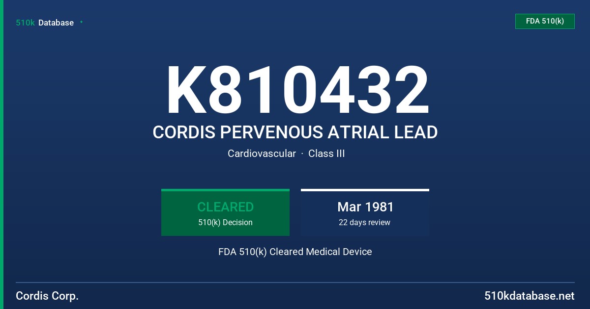 K810432 CORDIS PERVENOUS ATRIAL LEAD FDA 510(k) Cleared Medical Device
