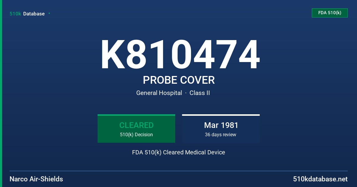 K810474 PROBE COVER FDA 510(k) Cleared Medical Device