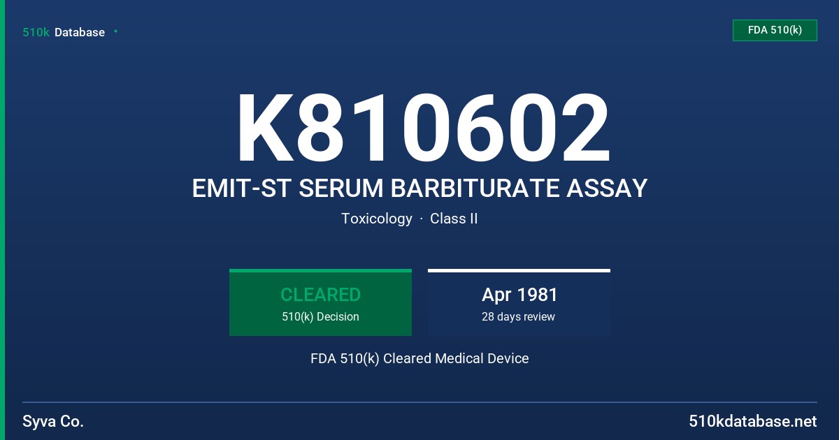 K810602 EMIT-ST SERUM BARBITURATE ASSAY FDA 510(k) Cleared Medical Device