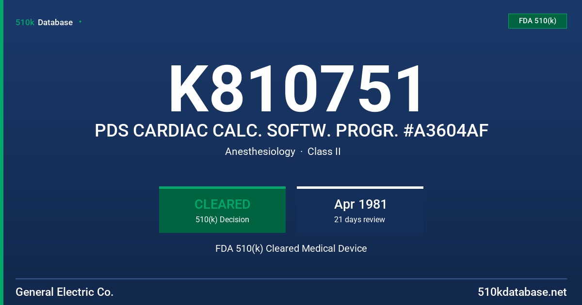 K810751 PDS CARDIAC CALC. SOFTW. PROGR. #A3604AF FDA 510(k) Cleared Medical Device