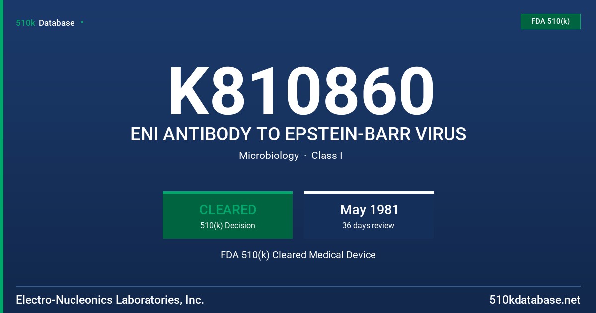 K810860 ENI ANTIBODY TO EPSTEIN-BARR VIRUS FDA 510(k) Cleared Medical Device