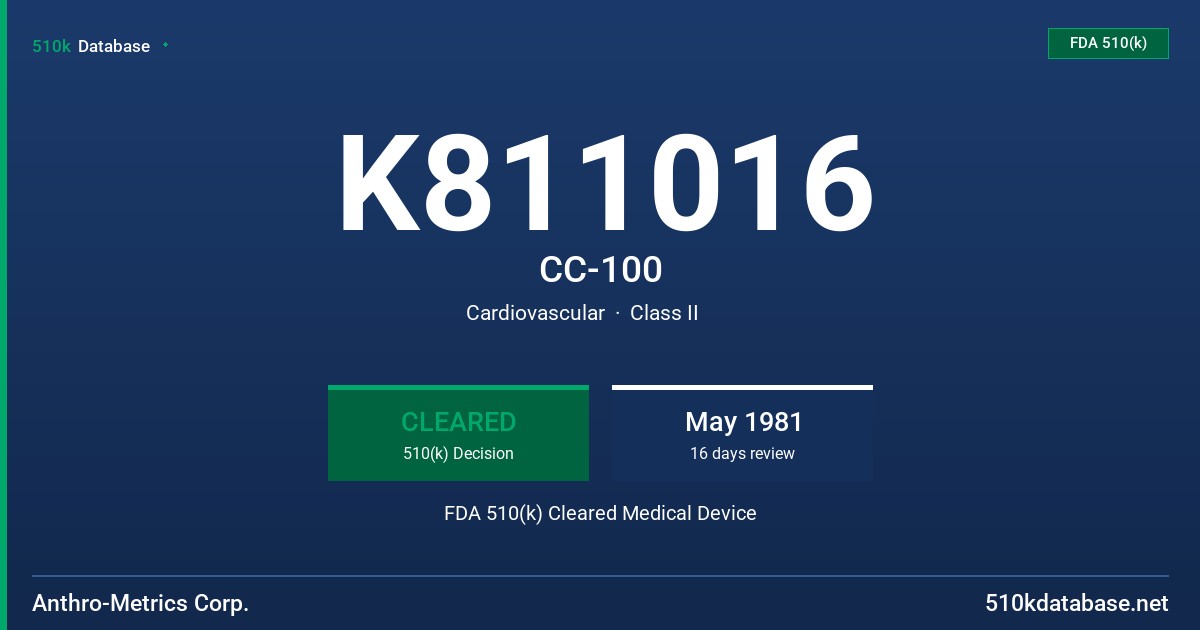 K811016 CC-100 FDA 510(k) Cleared Medical Device