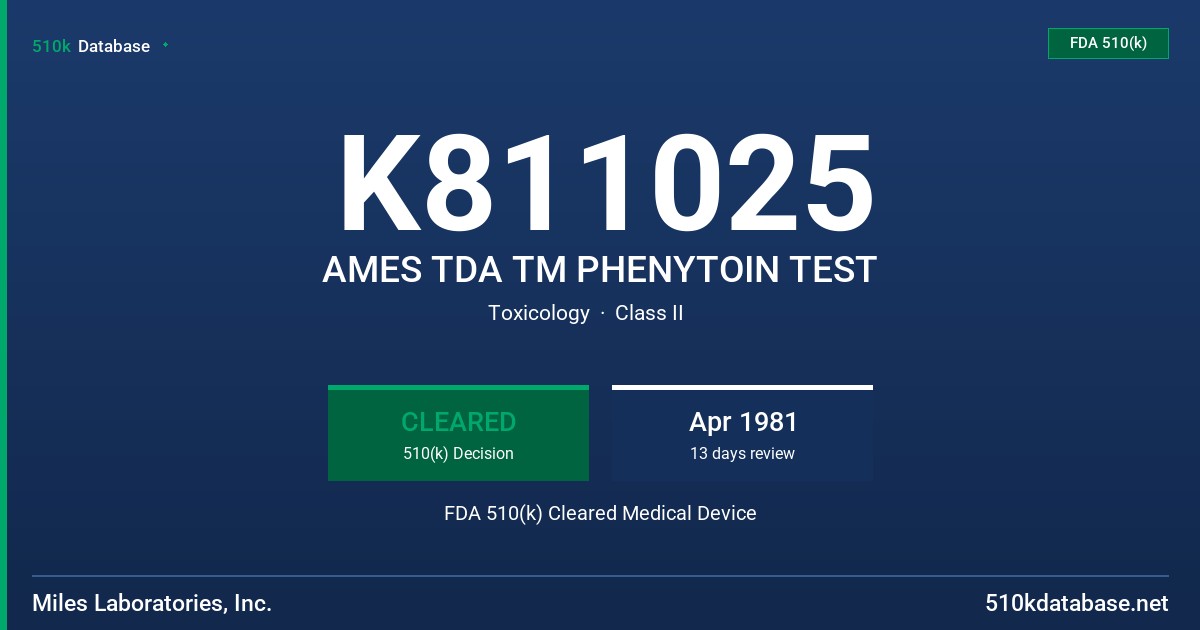 K811025 AMES TDA TM PHENYTOIN TEST FDA 510(k) Cleared Medical Device
