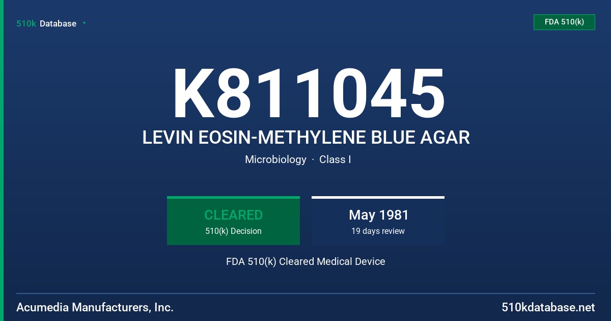 K811045 LEVIN EOSIN-METHYLENE BLUE AGAR FDA 510(k) Cleared Medical Device
