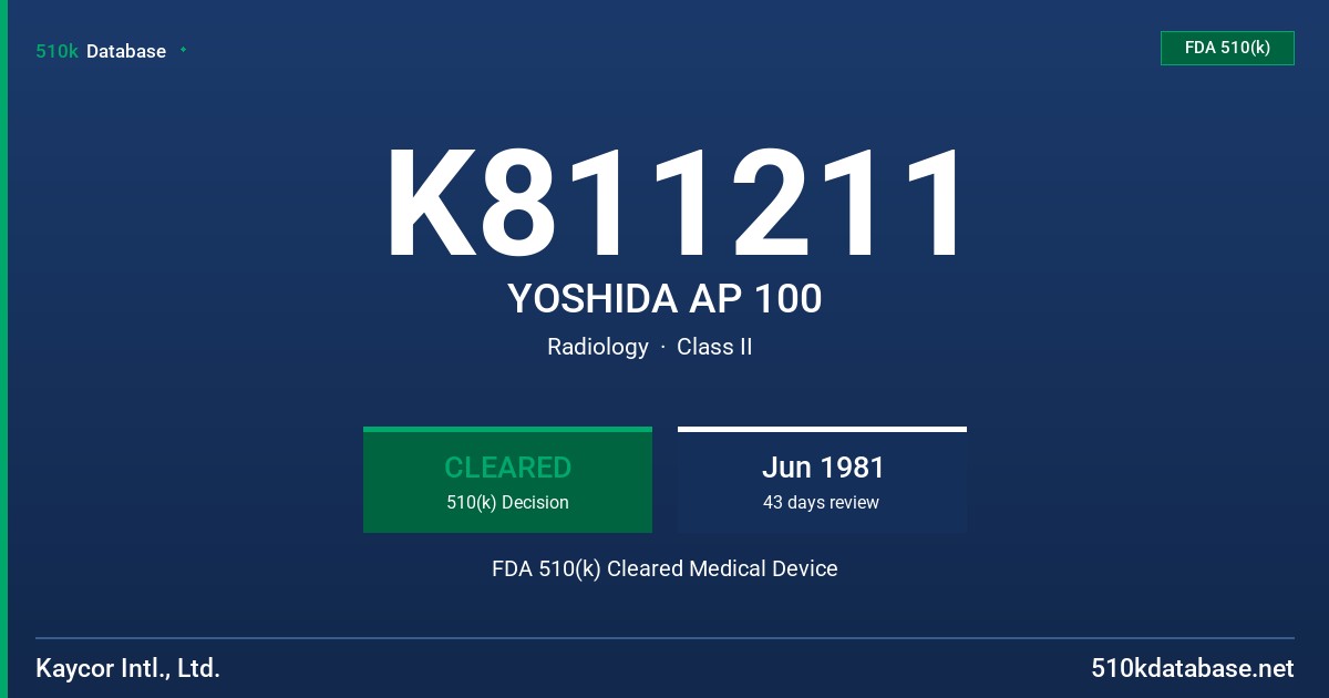 K811211 YOSHIDA AP 100 FDA 510(k) Cleared Medical Device