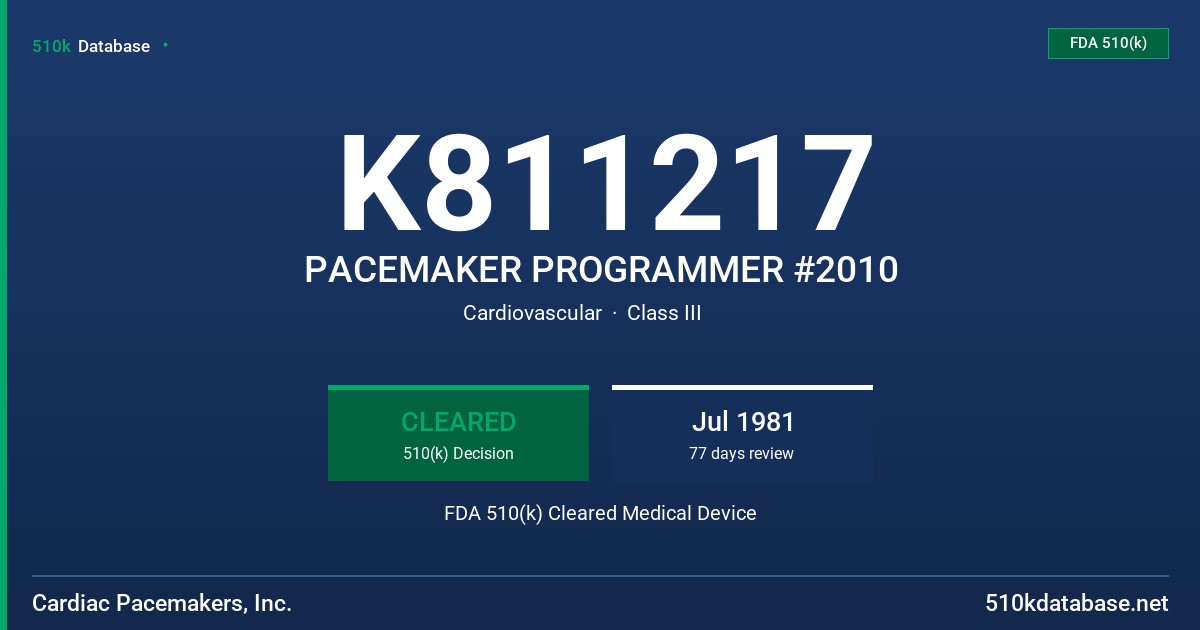 K811217 PACEMAKER PROGRAMMER #2010 FDA 510(k) Cleared Medical Device