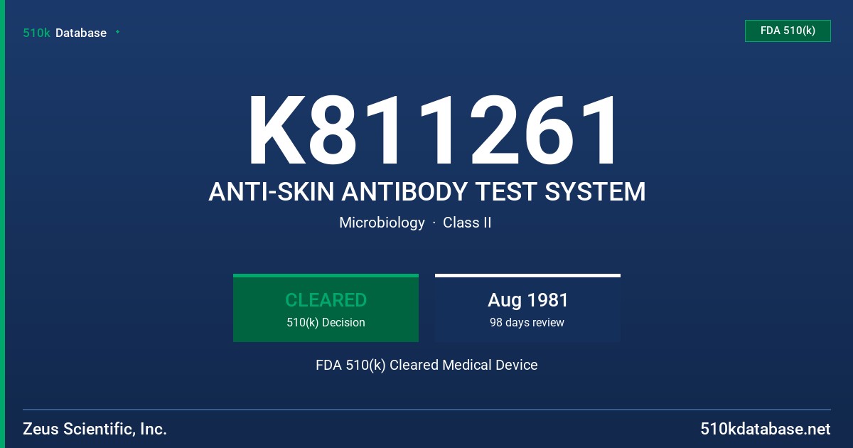 K811261 ANTI-SKIN ANTIBODY TEST SYSTEM FDA 510(k) Cleared Medical Device