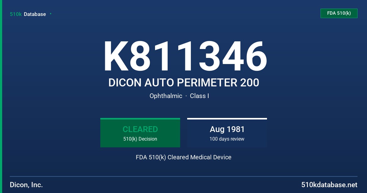 K811346 DICON AUTO PERIMETER 200 FDA 510(k) Cleared Medical Device