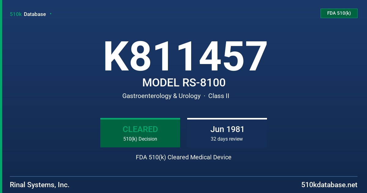 K811457 MODEL RS-8100 FDA 510(k) Cleared Medical Device