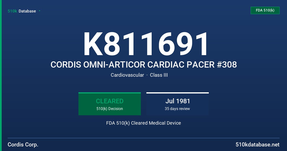 K811691 CORDIS OMNI-ARTICOR CARDIAC PACER #308 FDA 510(k) Cleared Medical Device